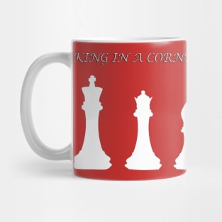 Chess Slogan - King in a Corner 2 Mug